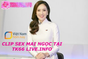 Thân thế có một không hai của nữ sex mai ngọc