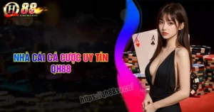 qh88-nha-cai-ca-cuoc-uy-tin-hang-dau-2025